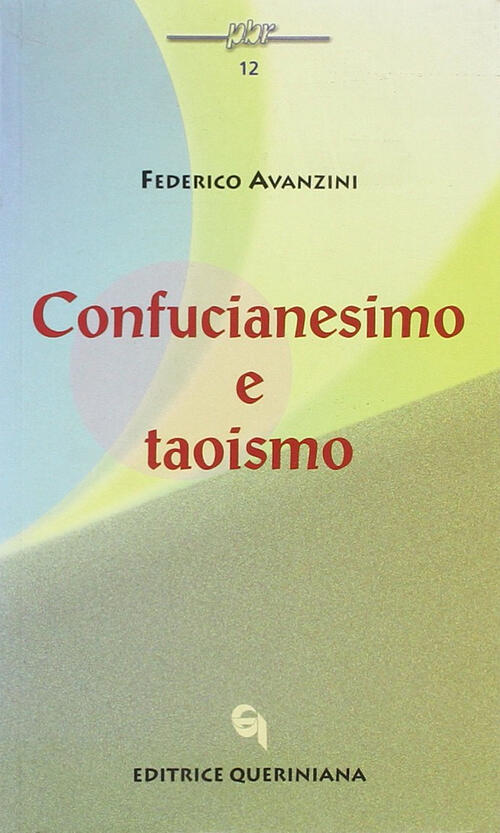 Confucianesimo E Taoismo Federico Avanzini Queriniana 2000