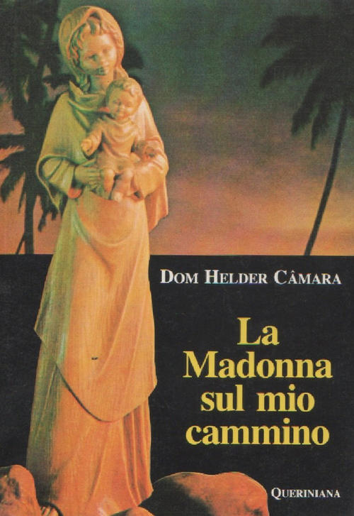 La Madonna Sul Mio Cammino Helder Câmara Queriniana 1985