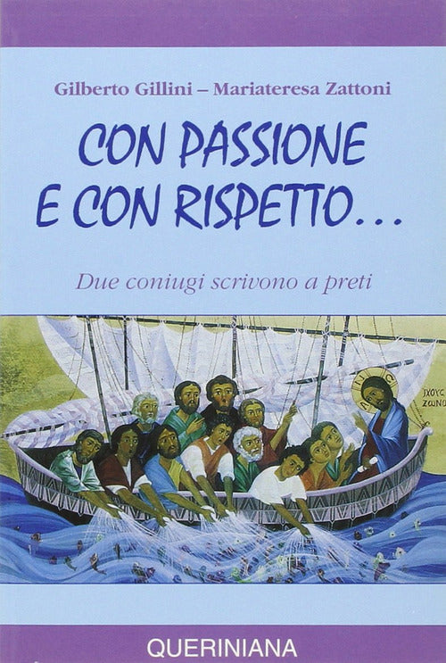 Con Passione E Con Rispetto... Due Coniugi Scrivono A Preti Gilberto Gillini Q