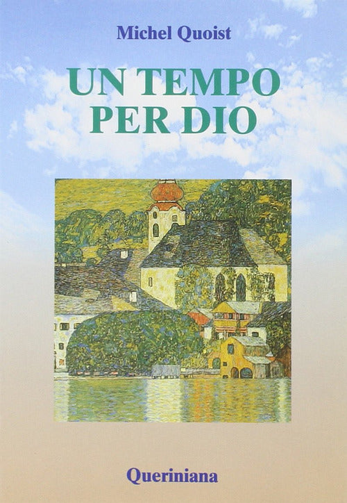 Un Tempo Per Dio Michel Quoist Queriniana 1998