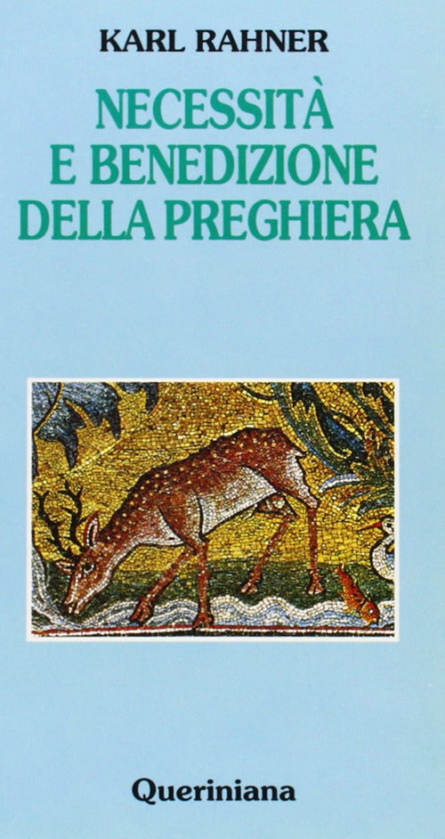 Necessita E Benedizione Della Preghiera Karl Rahner Queriniana 1994