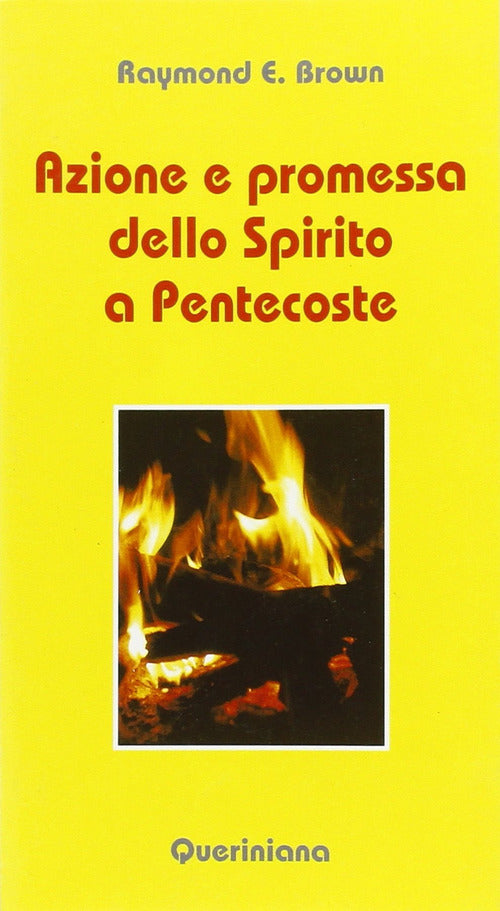 Azione E Promessa Dello Spirito A Pentecoste. Riflessioni Sulle Letture Liturg