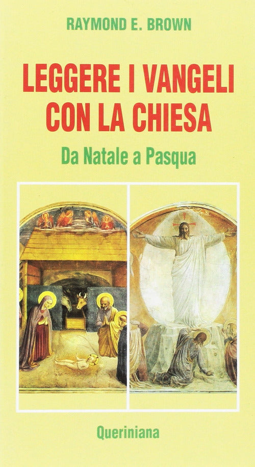 Leggere I Vangeli Con La Chiesa. Da Natale A Pasqua