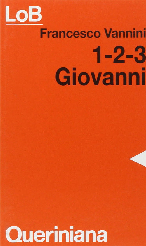 Giovanni 1-2-3 Francesco Vannini Queriniana 1998