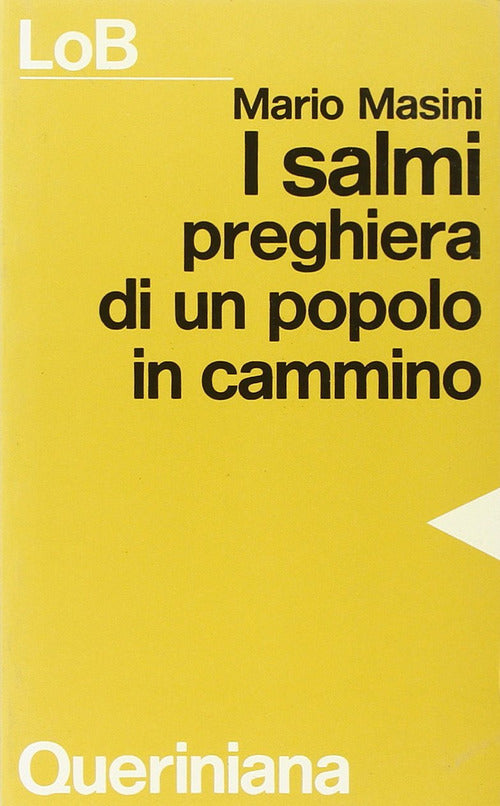 I Salmi. Preghiera Di Un Popolo In Cammino Mario Masini Queriniana 1982