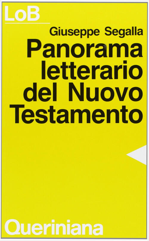 Panorama Letterario Del Nuovo Testamento Giuseppe Segalla Queriniana 1986