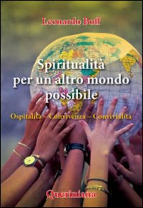 Spiritualita Per Un Altro Mondo Possibile. Ospitalita, Convivenza, Convivialit
