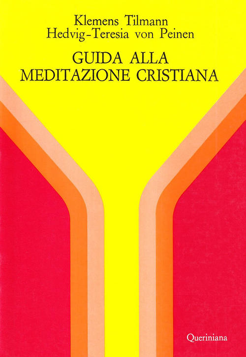 Guida Alla Meditazione Cristiana Klemens Tilmann Queriniana 1980