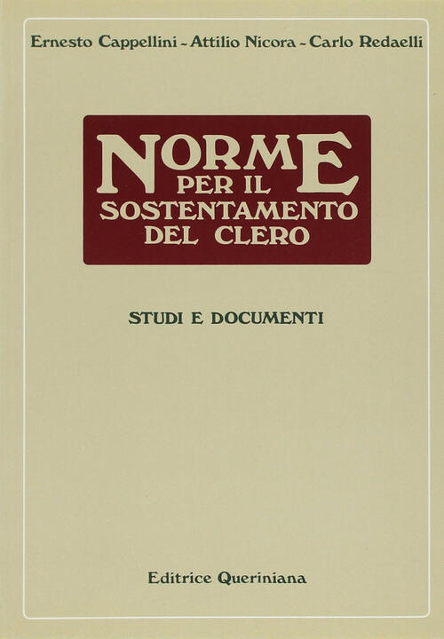 Norme Per Il Sostentamento Del Clero. Studi E Documenti Ernesto Cappellini Que