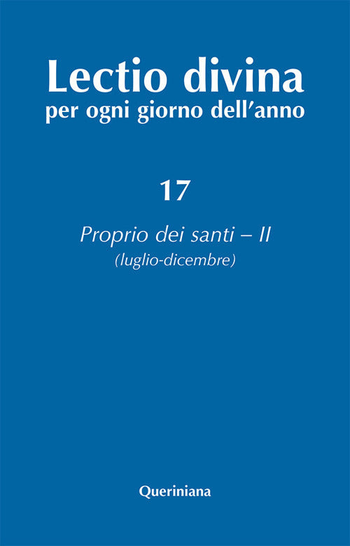 Lectio Divina Per Ogni Giorno Dell'anno. Ediz. Ampliata. Vol. 17: Proprio Dei