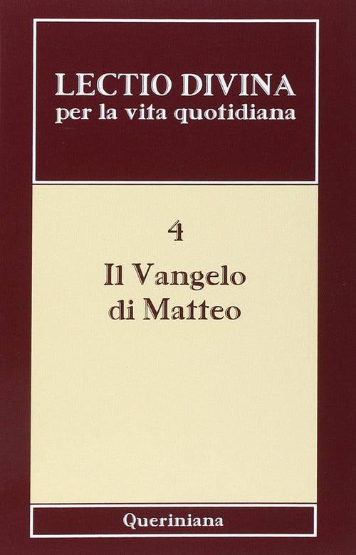 Lectio Divina Per La Vita Quotidiana. Vol. 4: Il Vangelo Di Matteo. G. Zevini,