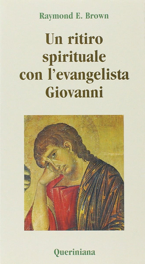 Un Ritiro Spirituale Con L'evangelista Giovanni. Perche Abbiate La Vita, Raymo