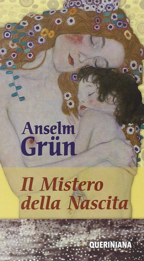 Il Mistero Della Nascita Anselm Grün Queriniana 2015