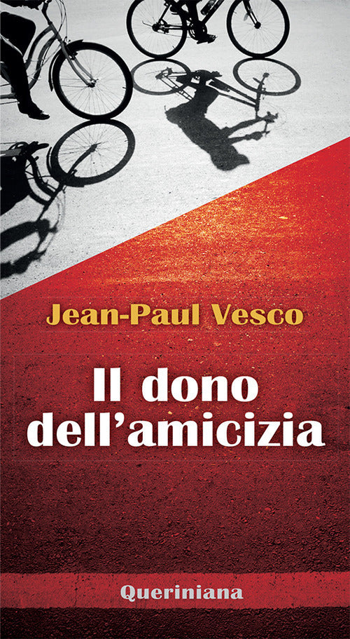 Il Dono Dell'amicizia Jean-Paul Vesco Queriniana 2018
