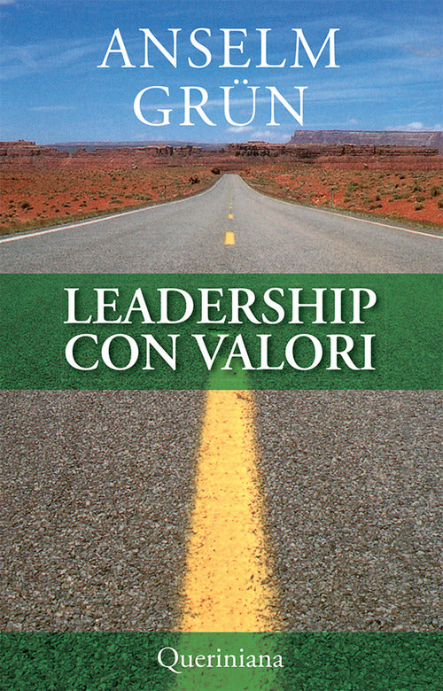 Leadership Con Valori Anselm Grün Queriniana 2005