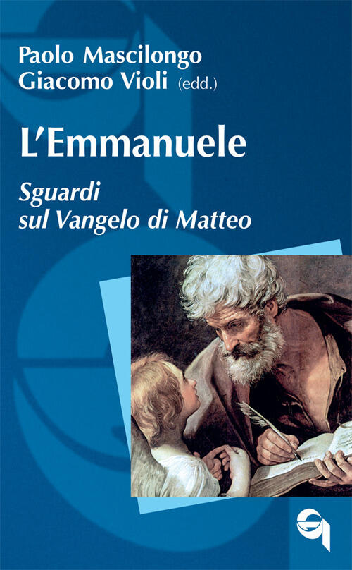 L'emmanuele. Sguardi Sul Vangelo Di Matteo Queriniana 2025
