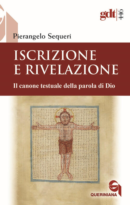 Iscrizione E Rivelazione. Il Canone Testuale Della Parola Di Dio Pierangelo Se