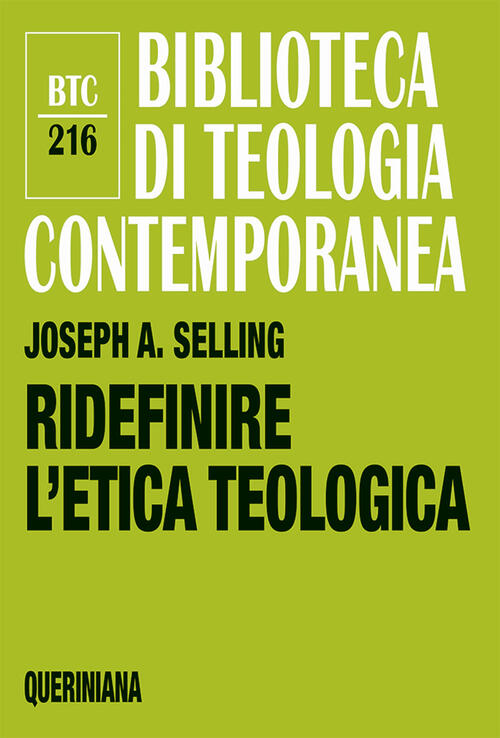 Ridefinire L'etica Teologica Joseph A. Selling Queriniana 2023