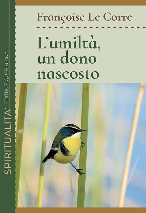 L'umilta, Un Dono Nascosto Françoise Le Corre Queriniana 2023