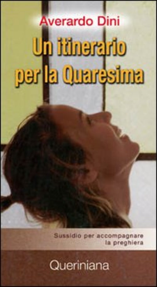 Un Itinerario Per La Quaresima. Sussidio Per Accompagnare La Preghiera Averard