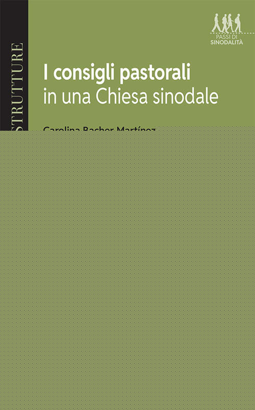 I Consigli Pastorali In Una Chiesa Sinodale Carolina Bacher Martinez Querinian