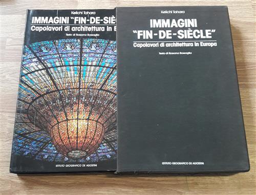 Immagini Fin-De-Siecle. Capolavori Di Architettura In Europa