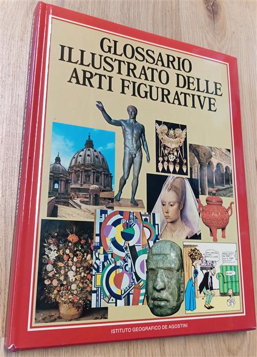 Glossario Illustrato Delle Arti Figurative Deagostini 1985