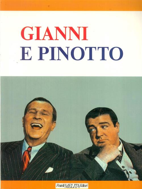 Gianni E Pinotto Camillo Moascati Fratelli Melita Editori 1990