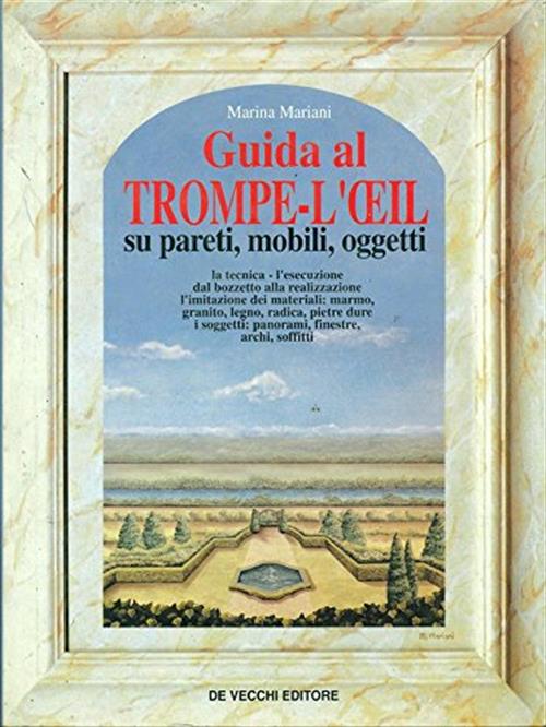 Guida Al Trompe-L'oeil Su Pareti, Mobili, Oggetti