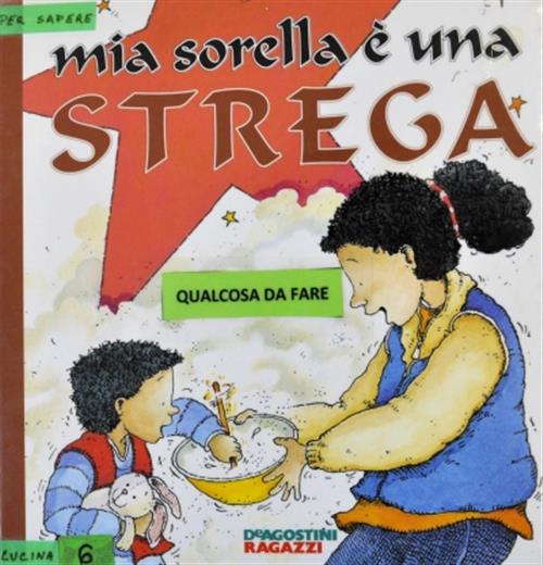 Mia Sorella E Una Strega