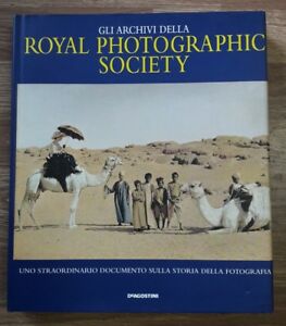 Gli Archivi Della Royal Photographic Society Fotografia Aa.Vv. De Agostini 2000