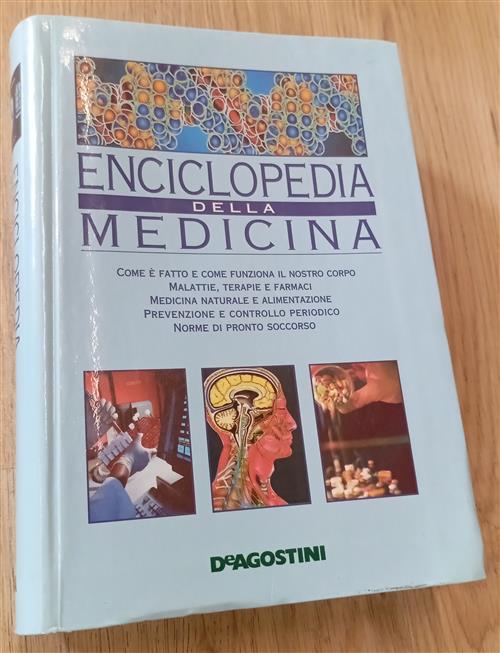 Enciclopedia Della Medicina Ugo Scaioni De Agostini 2003