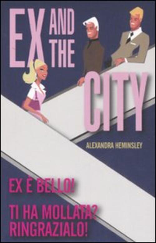 Ex And The City