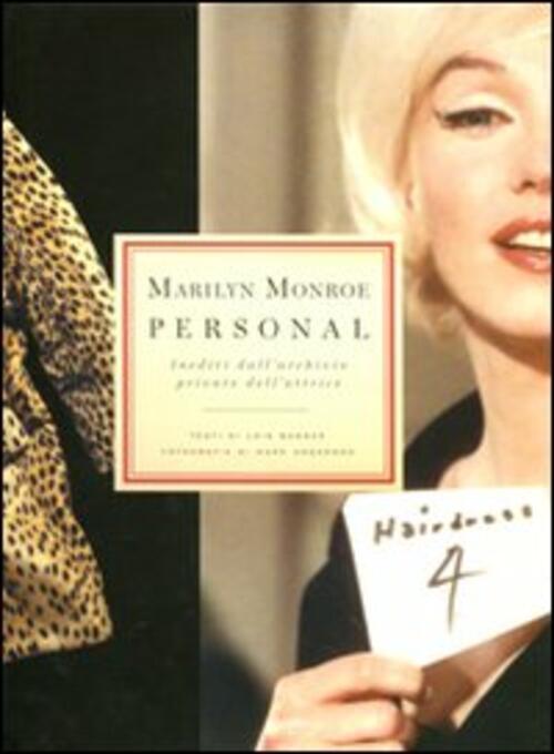 Marilyn Monroe. Personal. Inediti Dall'archivio Privato Dell'attrice