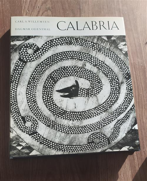 Calabria. Destino Di Una Terra Di Transito Carl Arnold Willemsen, Dagmar Odent