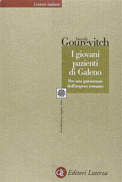 I Giovani Pazienti Di Galeno. Studio Per Una Patocenosi Dell'impero Romano Dan