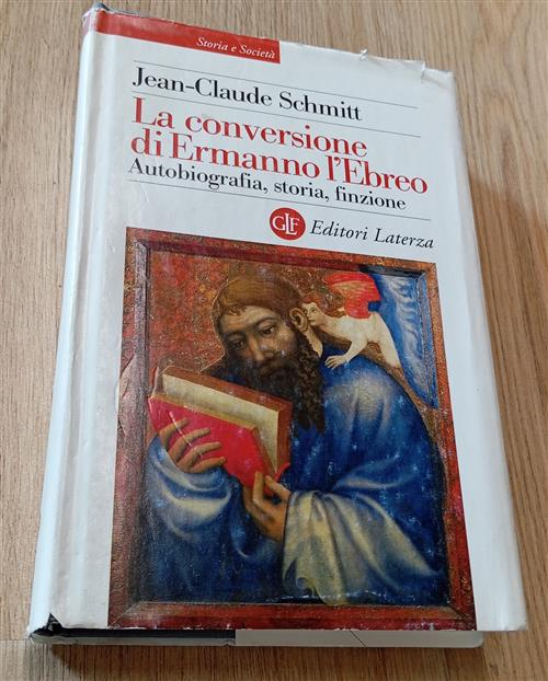 La Conversione Di Ermanno L'ebreo. Autobiografia, Storia, Finzione Jean-Claude
