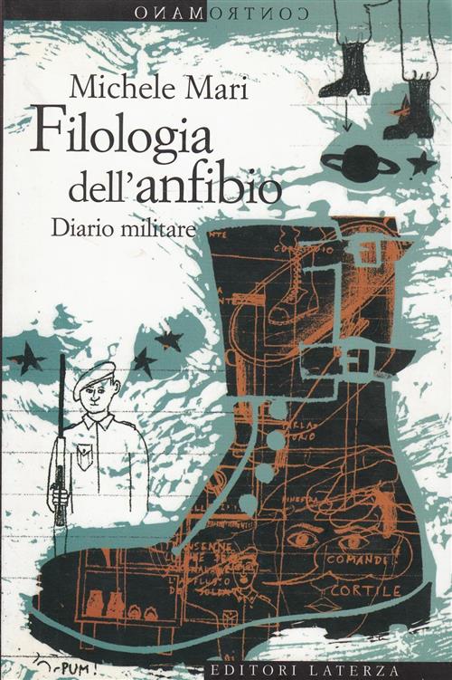 Filologia Dell'anfibio. Diario Militare Michele Mari Laterza 2009
