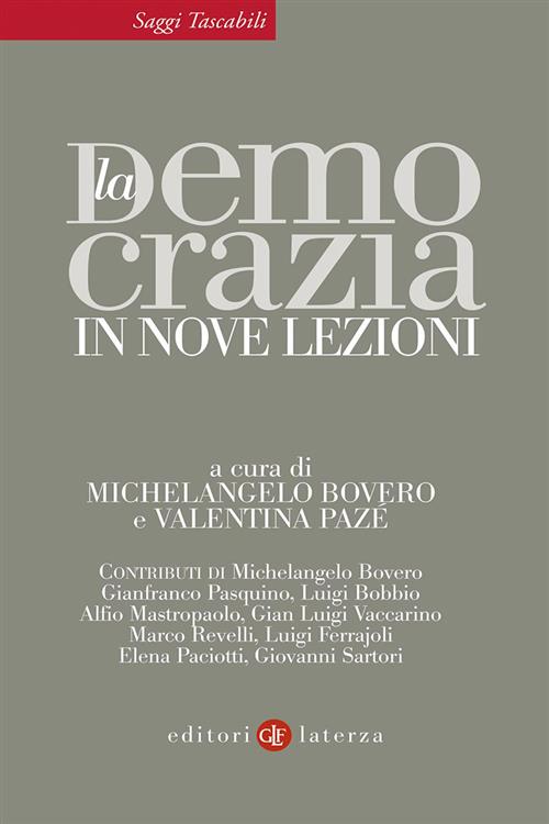 La Democrazia In Nove Lezioni Michelangelo Bovero, Valentina Pazé Laterza 2010