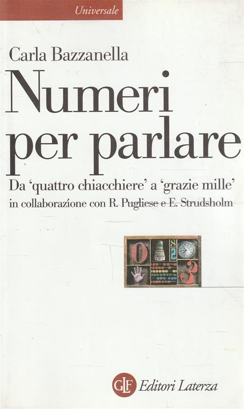 Numeri Per Parlare. Da Quattro Chiacchere A Grazie Mille Carla Bazzanella Late