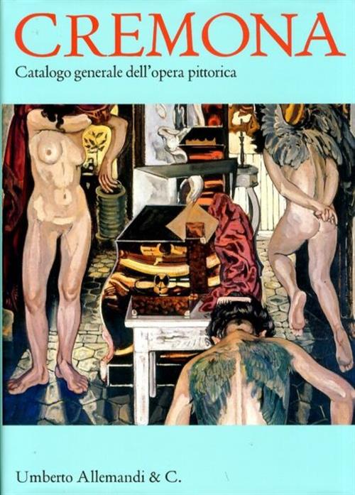 Catalogo Generale Dell'opera Pittorica Di Italo Cremona
