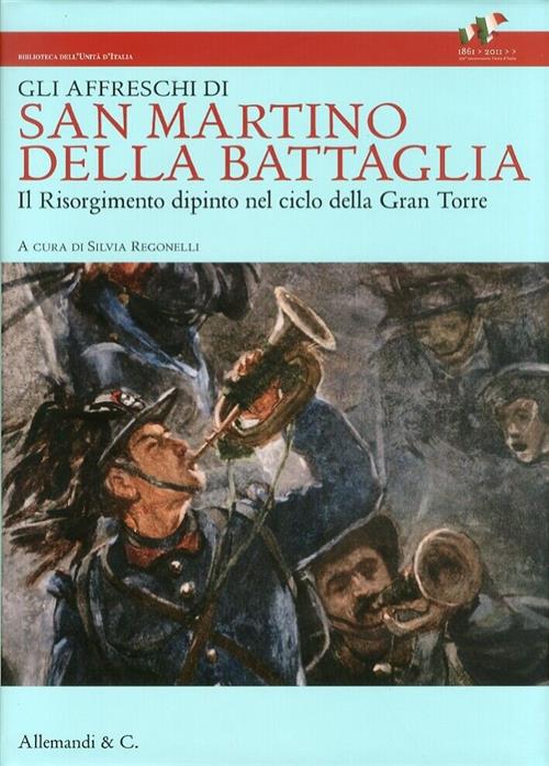 Gli Affreschi Di San Martino Della Battaglia Silvia Regonelli Allemandi 2011
