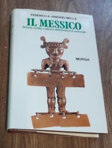 Messico Storia Civilta Cultura