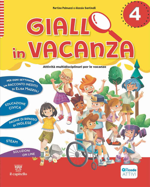Giallo In Vacanza. Attivita Multidisciplinari Per Le Vacanze. Per La Scuola El