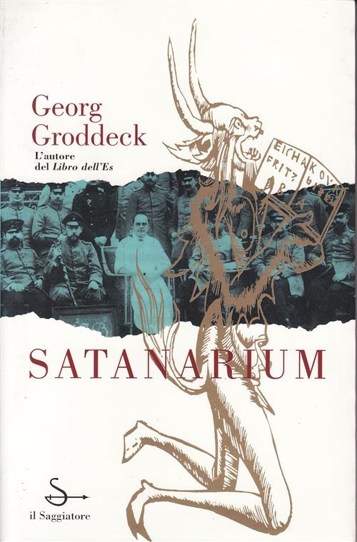 Satanarium Georg Groddeck Il Saggiatore 1996