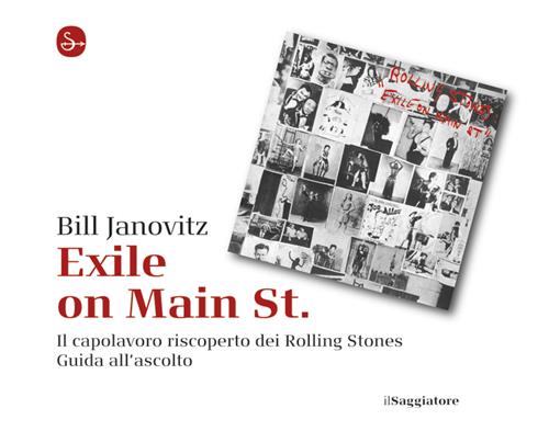 Exile On Main St. Il Capolavoro Riscoperto Dei Rolling Stones. Guida All'ascolto