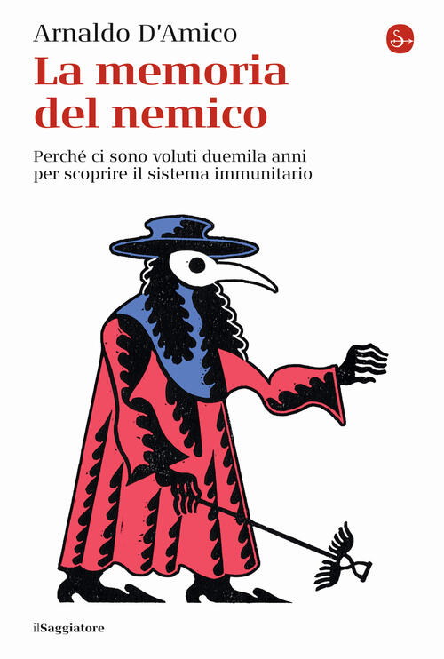 La Memoria Del Nemico. Perche Ci Sono Voluti Duemila Anni Per Scoprire Il Sist