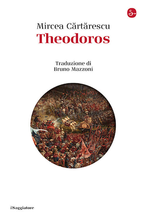 Theodoros Mircea Cartarescu Il Saggiatore 2024