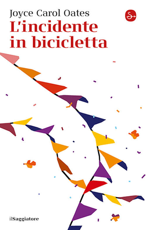 L'incidente In Bicicletta Joyce Carol Oates Il Saggiatore 2024