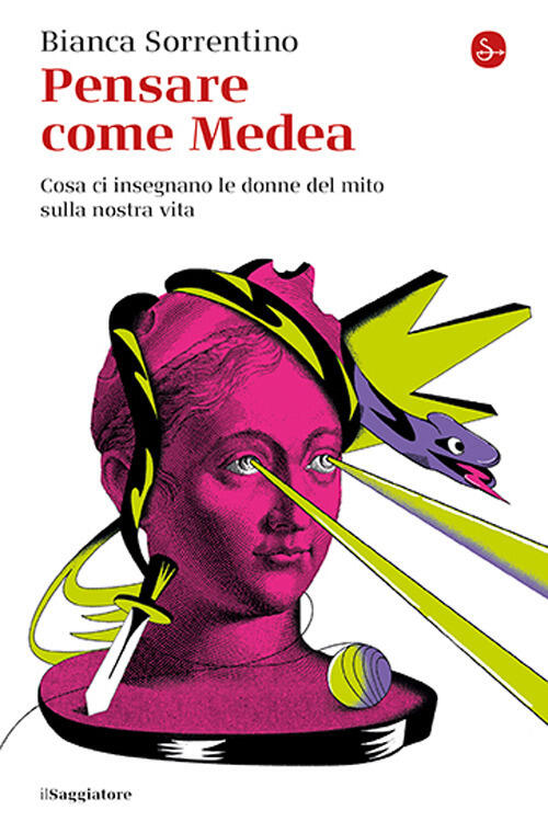 Pensare Come Medea. Cosa Ci Insegnano Le Donne Del Mito Sulla Nostra Vita Bian